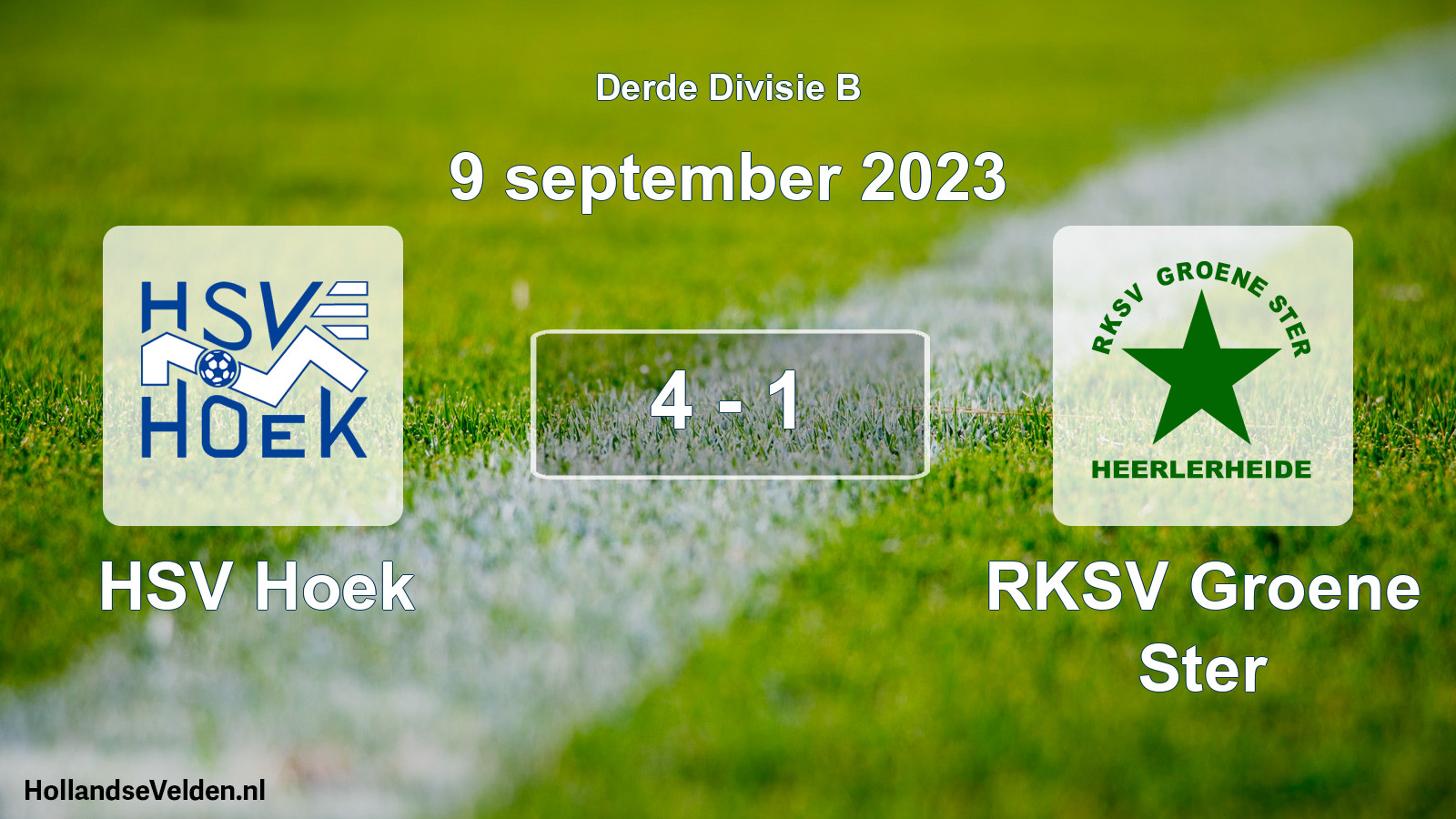 Total number of matches played: HSV Hoek - RKSV Groene Ster 4 - 1 (9 September 2023)