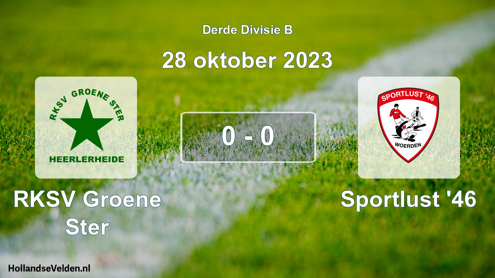 Total number of matches played: RKSV Groene Ster - Sportlust '46 0 - 0 (28 October 2023)