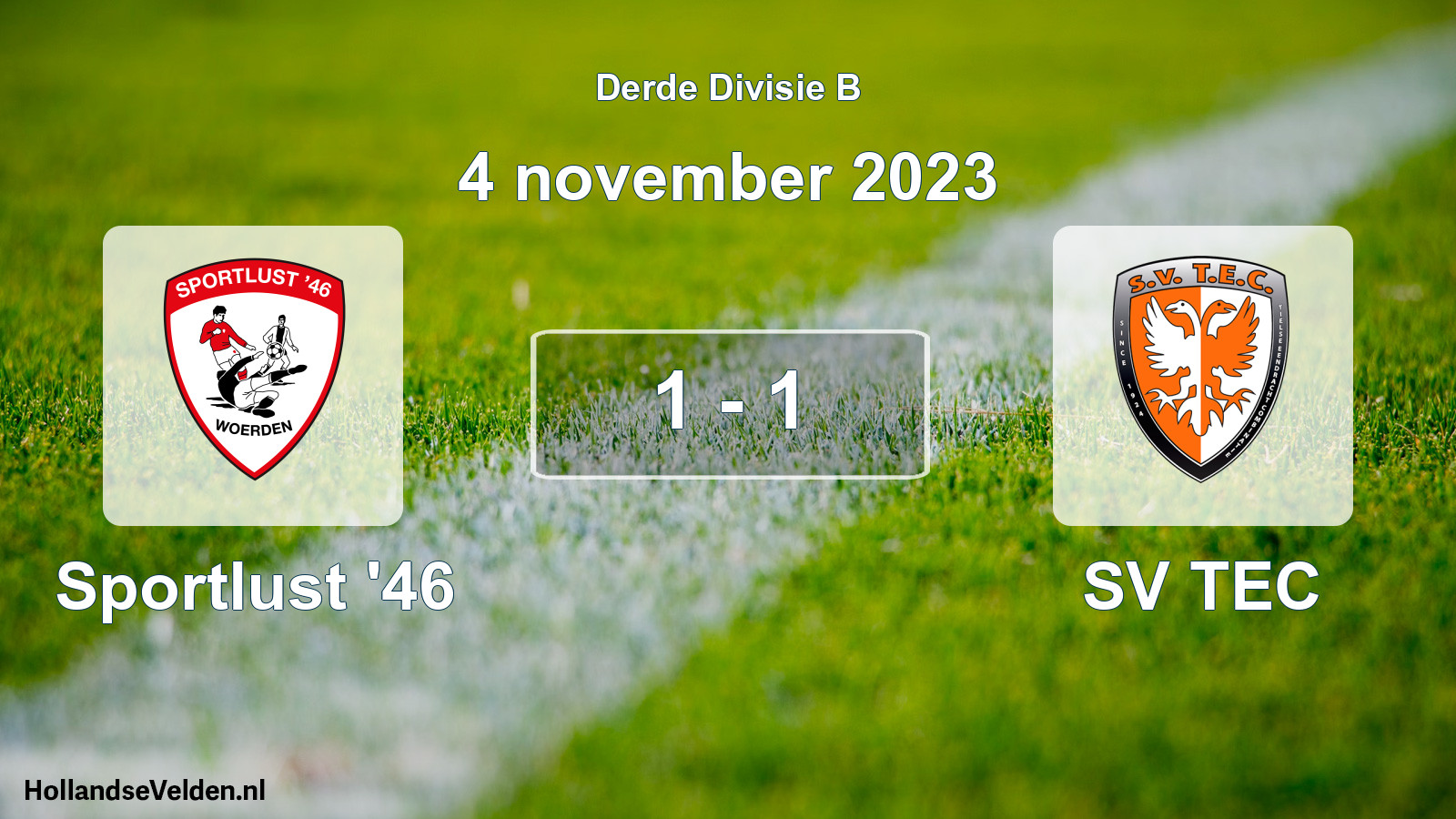 Total number of matches played: Sportlust '46 - SV TEC 1 - 1 (4 November 2023)