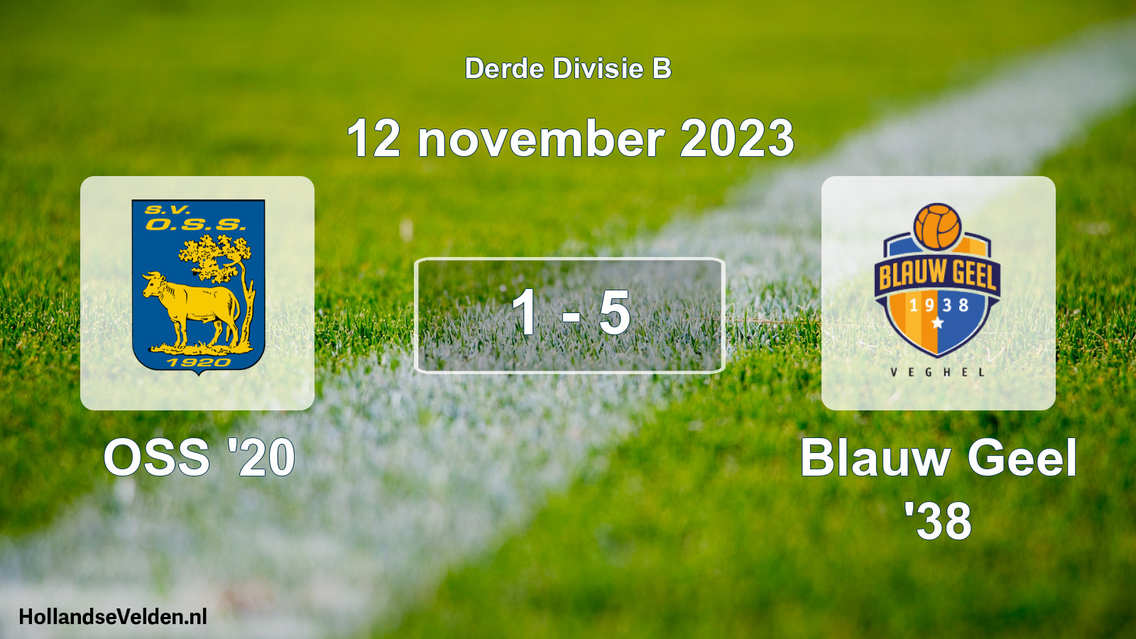 Total number of matches played: OSS '20 - Blauw Geel '38 1 - 5 (12 November 2023)