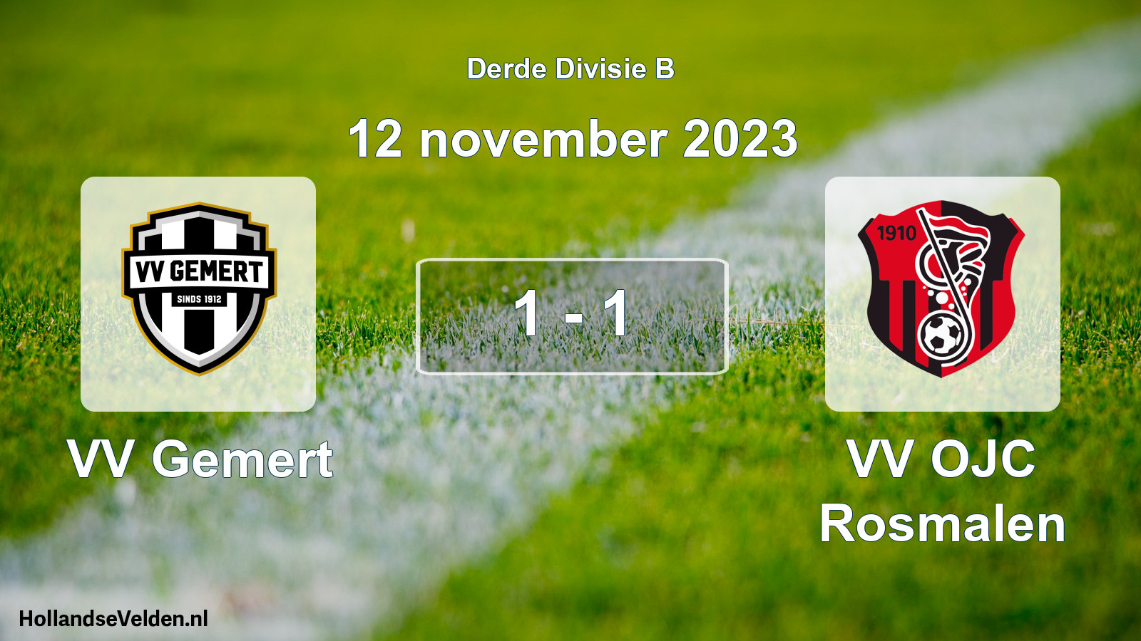 Total number of matches played: VV Gemert - VV OJC Rosmalen 1 - 1 (12 November 2023)