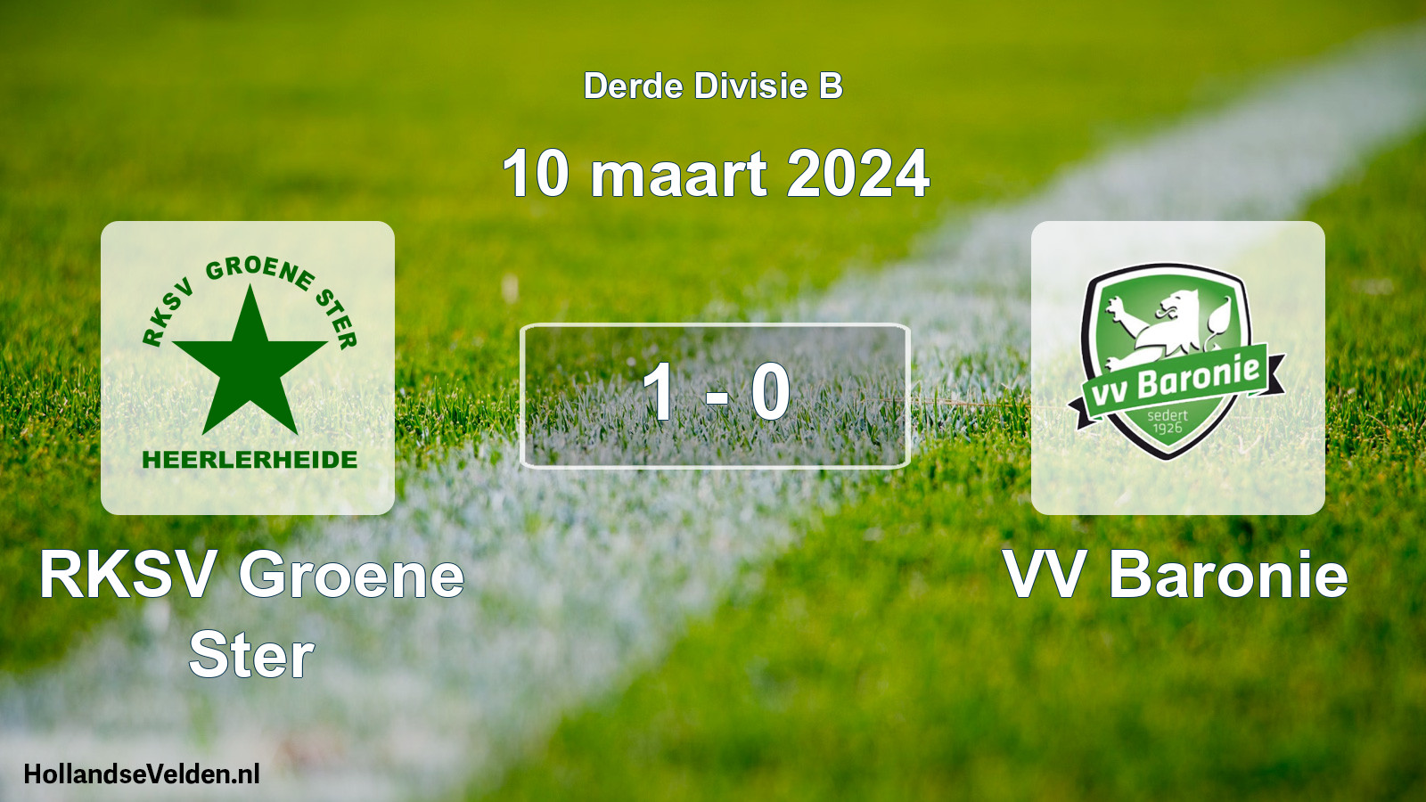 Total number of matches played: RKSV Groene Ster - VV Baronie 1 - 0 (10 March 2024)