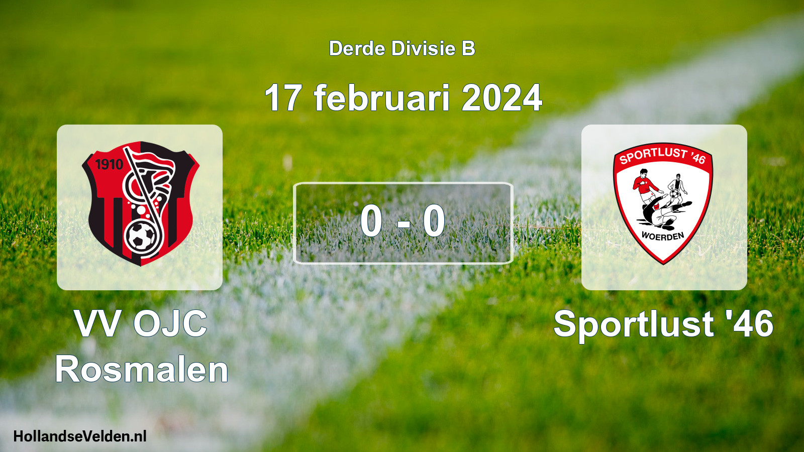Total number of matches played: VV OJC Rosmalen - Sportlust '46 0 - 0 (17 February 2024)