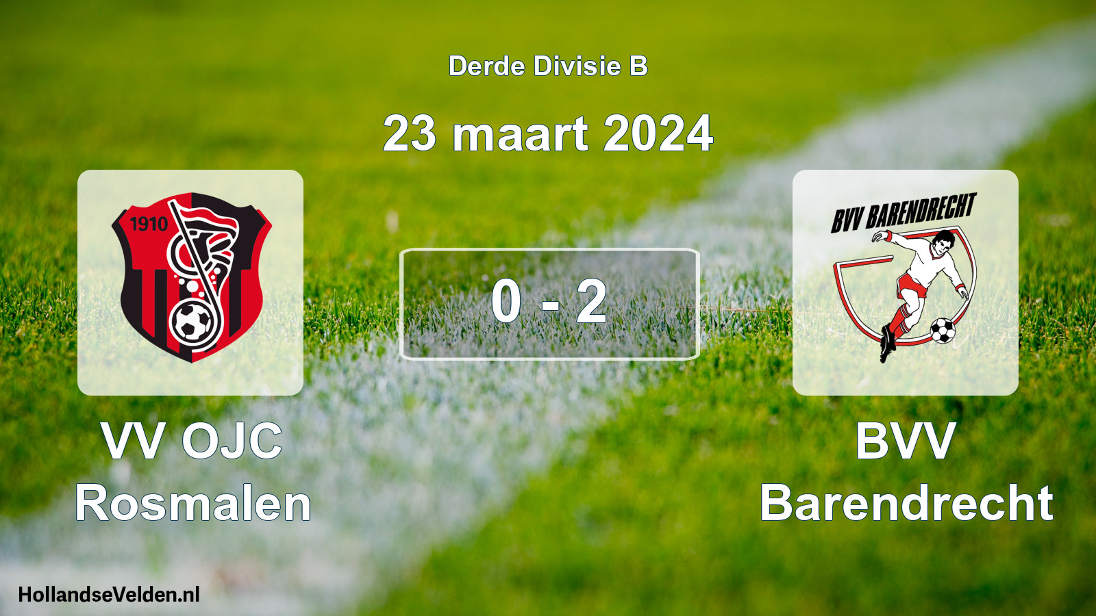 Total number of matches played: VV OJC Rosmalen - BVV Barendrecht 0 - 2 (23 March 2024)