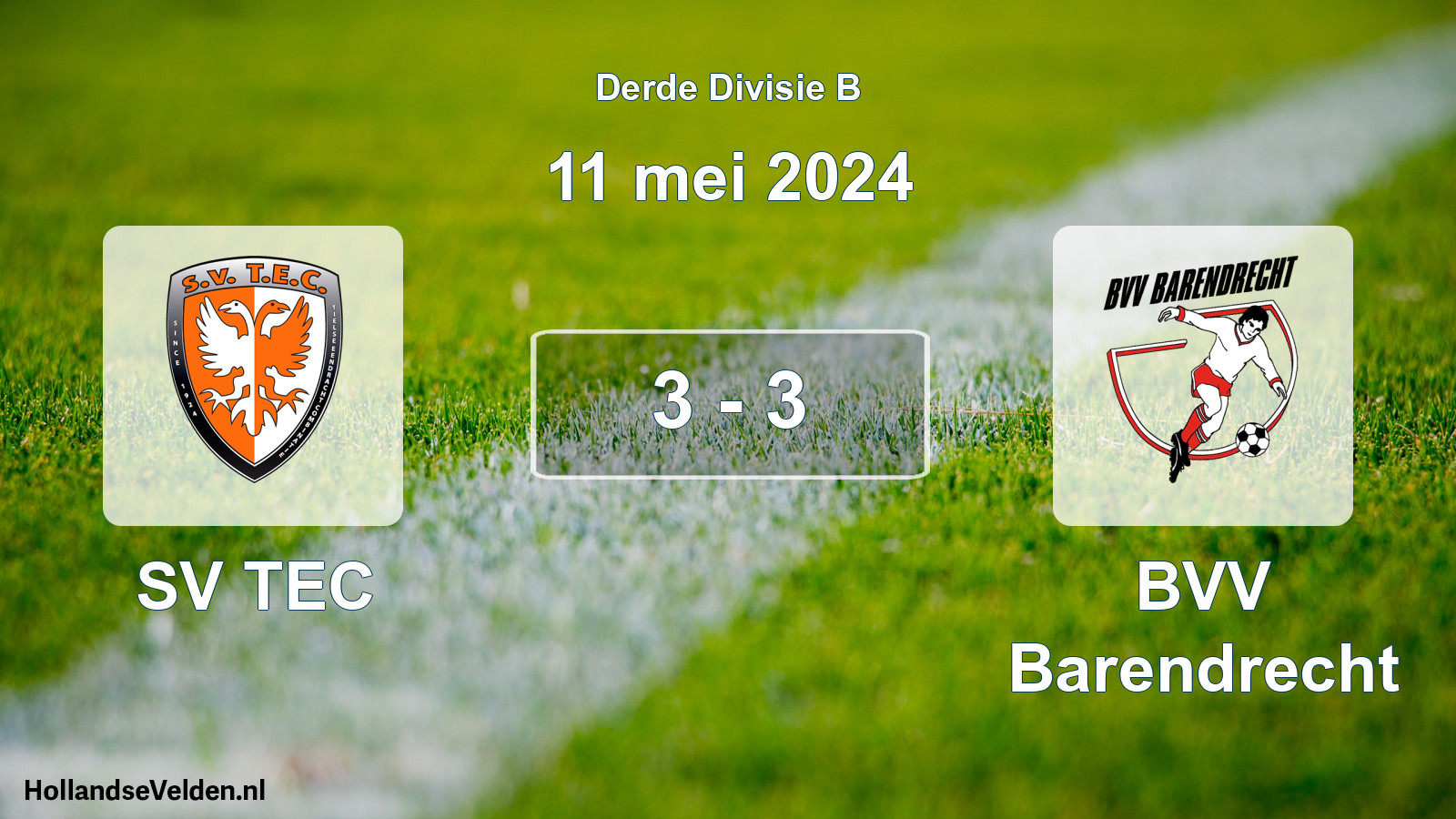 Total number of matches played: SV TEC - BVV Barendrecht 3 - 3 (11 May 2024)