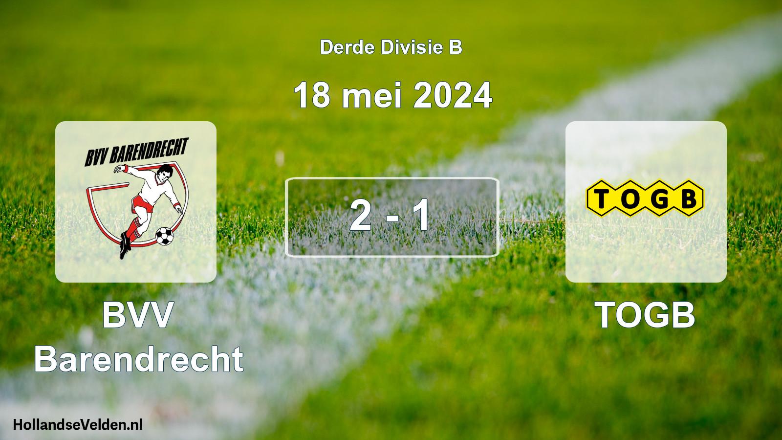 Total number of matches played: BVV Barendrecht - TOGB 2 - 1 (18 May 2024)