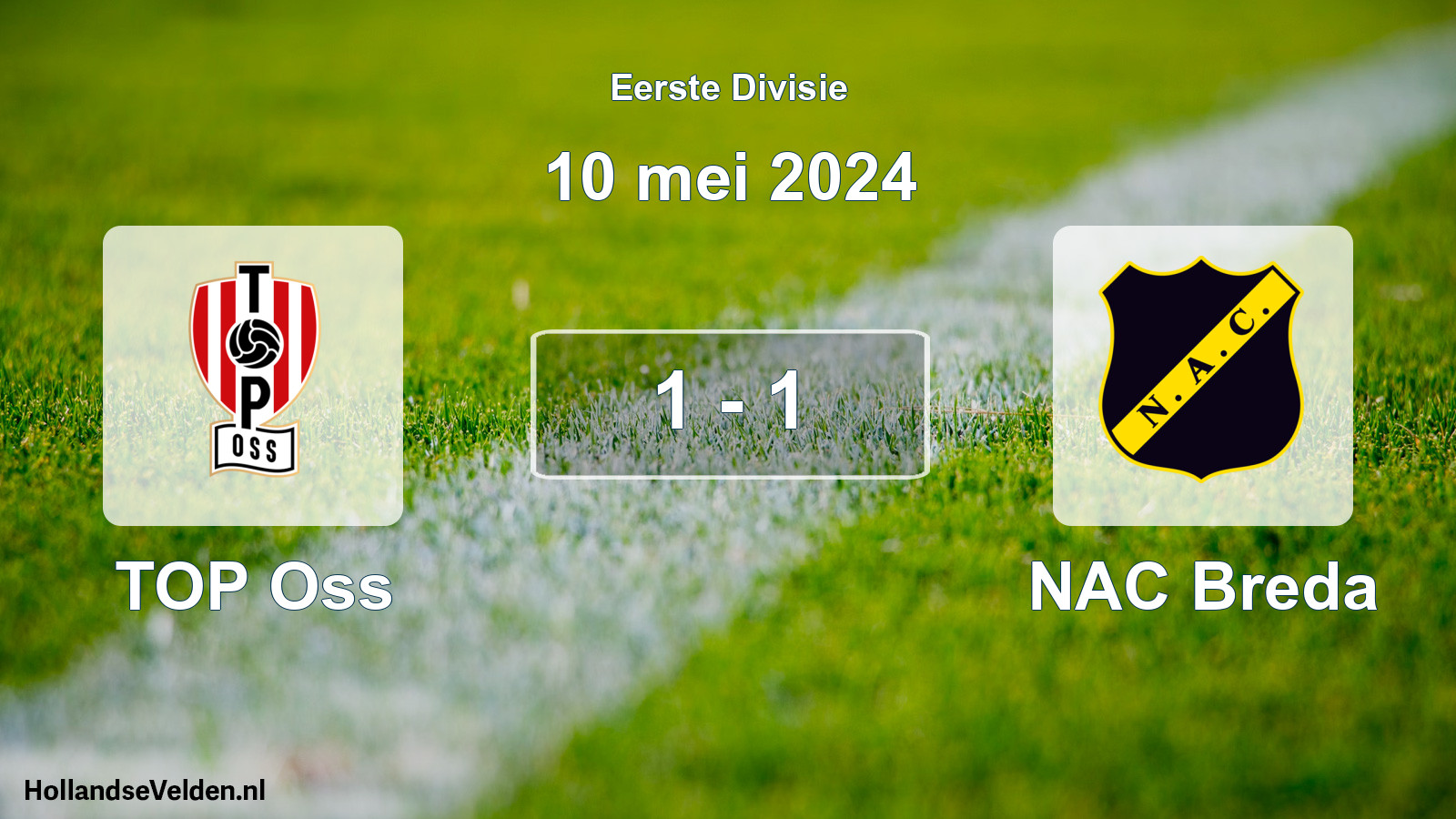 Total number of matches played: TOP Oss - NAC Breda 1 - 1 (10 May 2024)