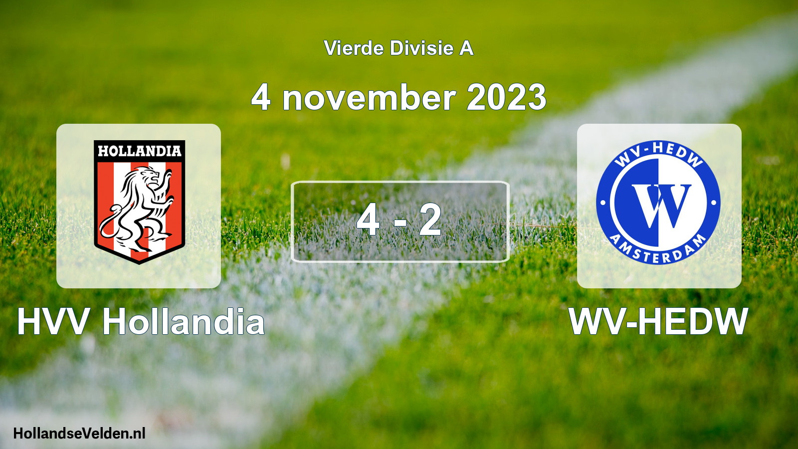 Total number of matches played: HVV Hollandia - WV-HEDW 4 - 2 (4 November 2023)