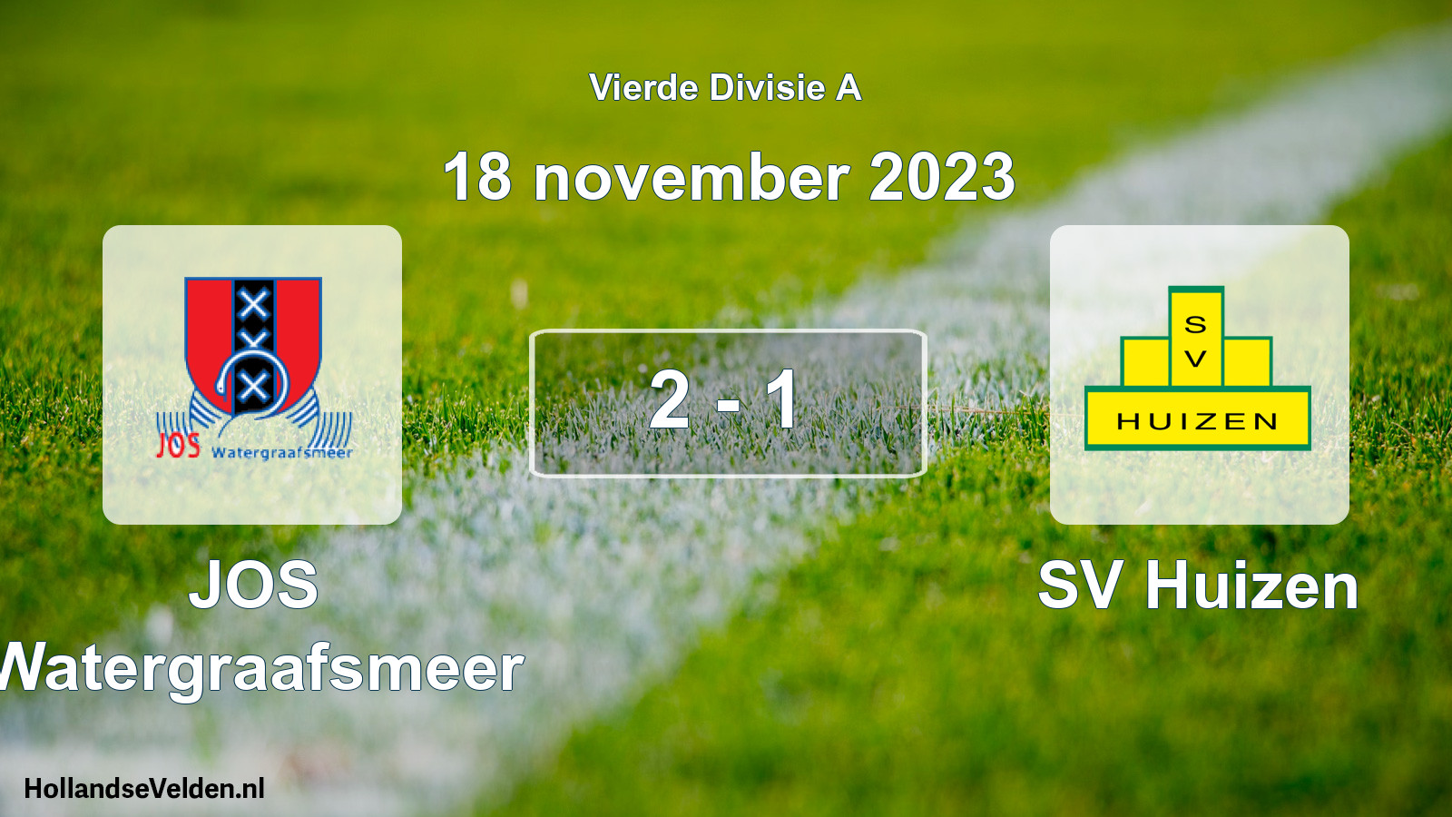 Total number of matches played: JOS Watergraafsmeer - SV Huizen 2 - 1 (18 November 2023)