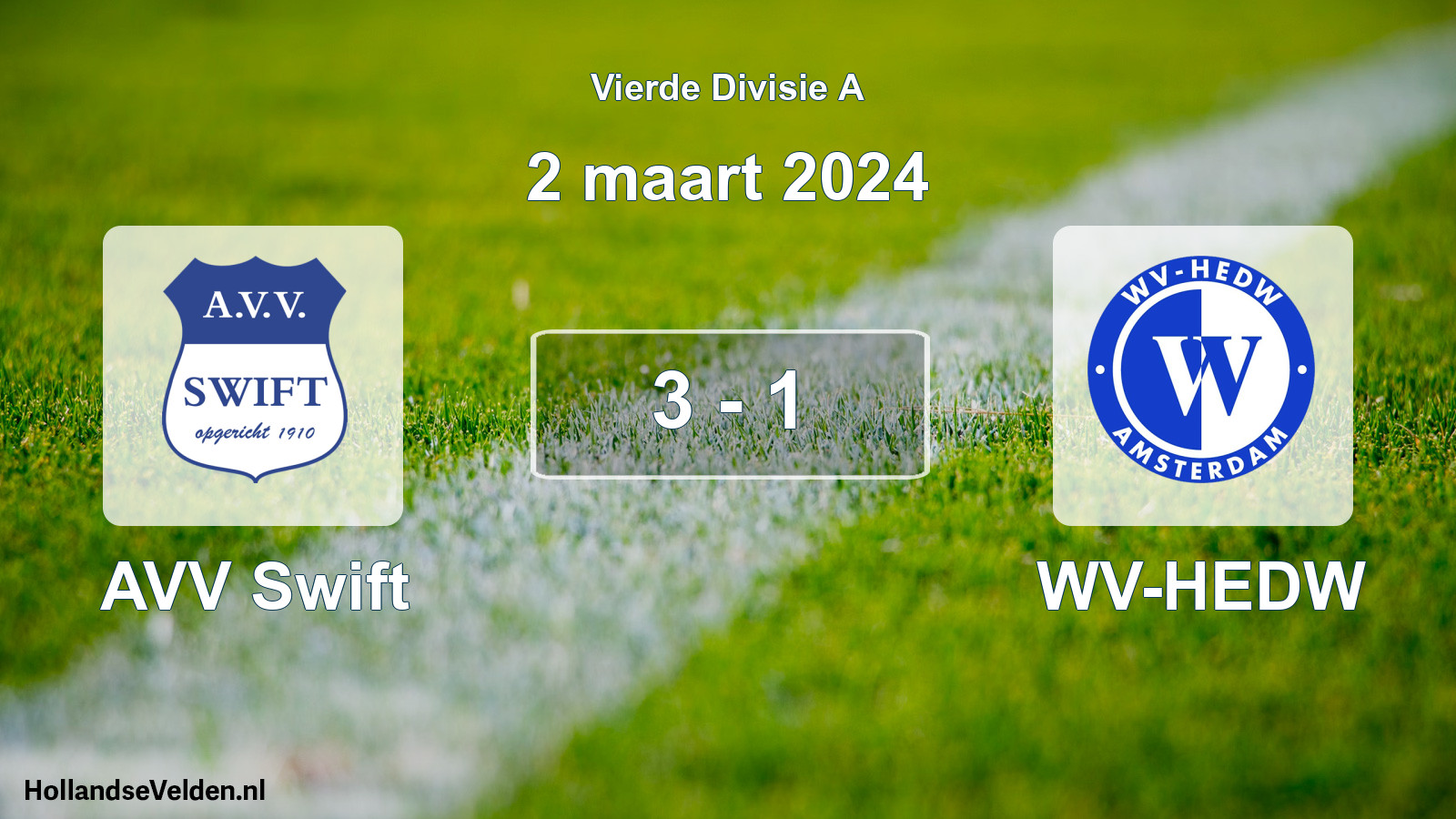 Total number of matches played: AVV Swift - WV-HEDW 3 - 1 (2 March 2024)