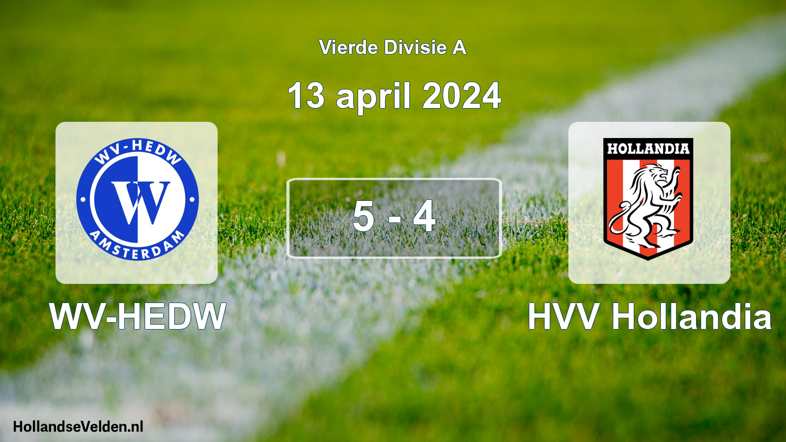 Total number of matches played: WV-HEDW - HVV Hollandia 5 - 4 (13 April 2024)