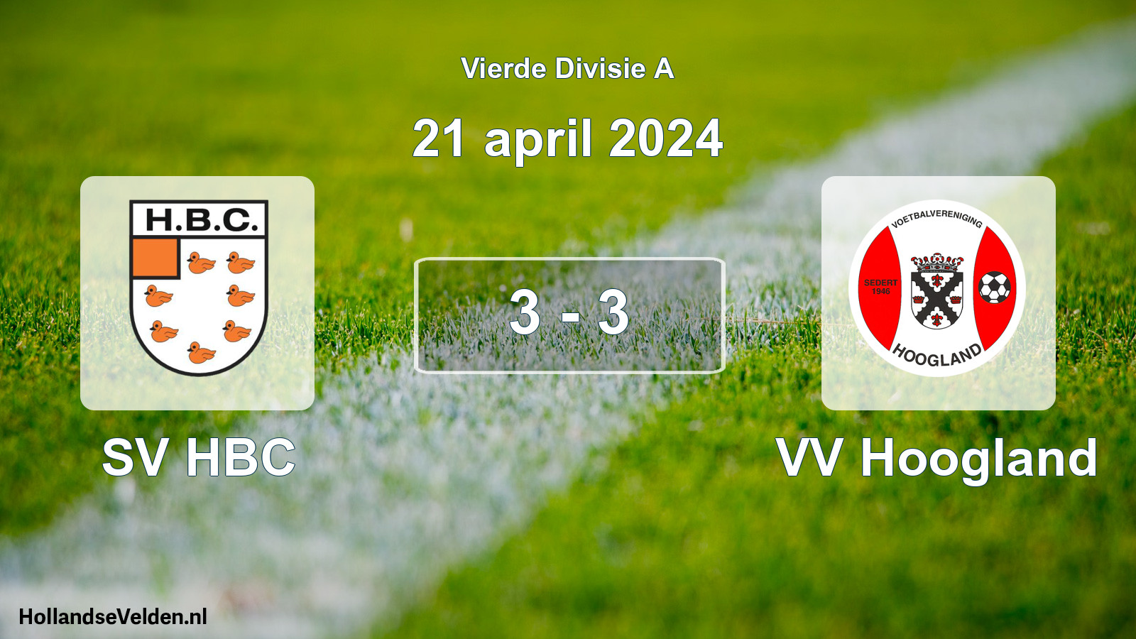 Total number of matches played: SV HBC - VV Hoogland 3 - 3 (21 April 2024)