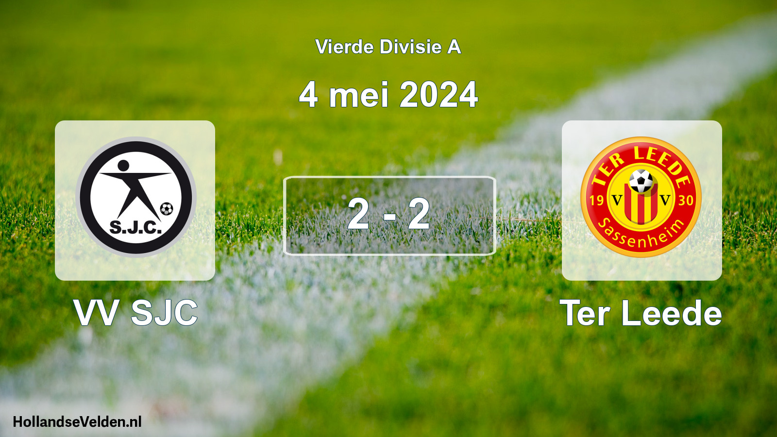 Total number of matches played: VV SJC - Ter Leede 2 - 2 (4 May 2024)