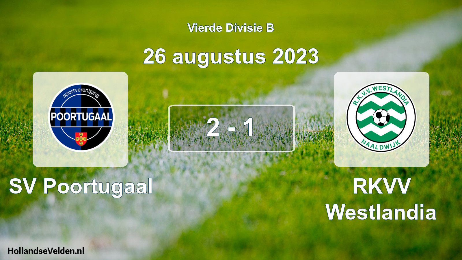 Total number of matches played: SV Poortugaal - RKVV Westlandia 2 - 1 (26 August 2023)
