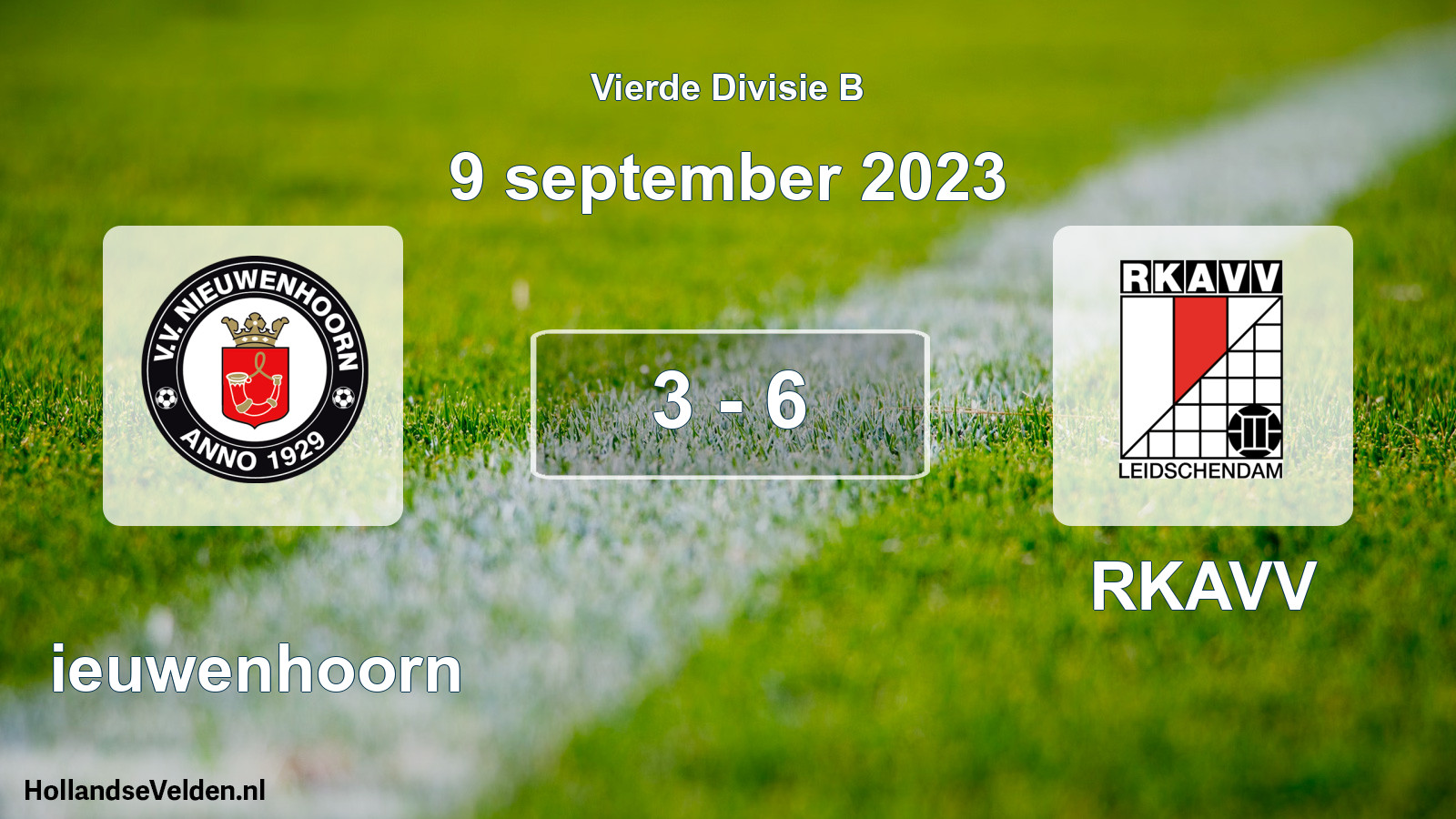Total number of matches played: Nieuwenhoorn - RKAVV 3 - 6 (9 September 2023)