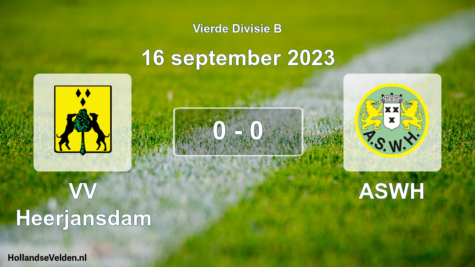 Total number of matches played: VV Heerjansdam - ASWH 0 - 0 (16 September 2023)