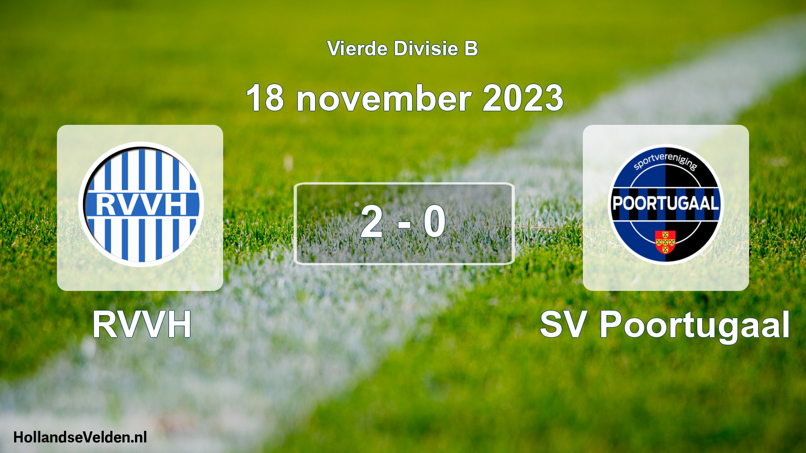 Total number of matches played: RVVH - SV Poortugaal 2 - 0 (18 November 2023)
