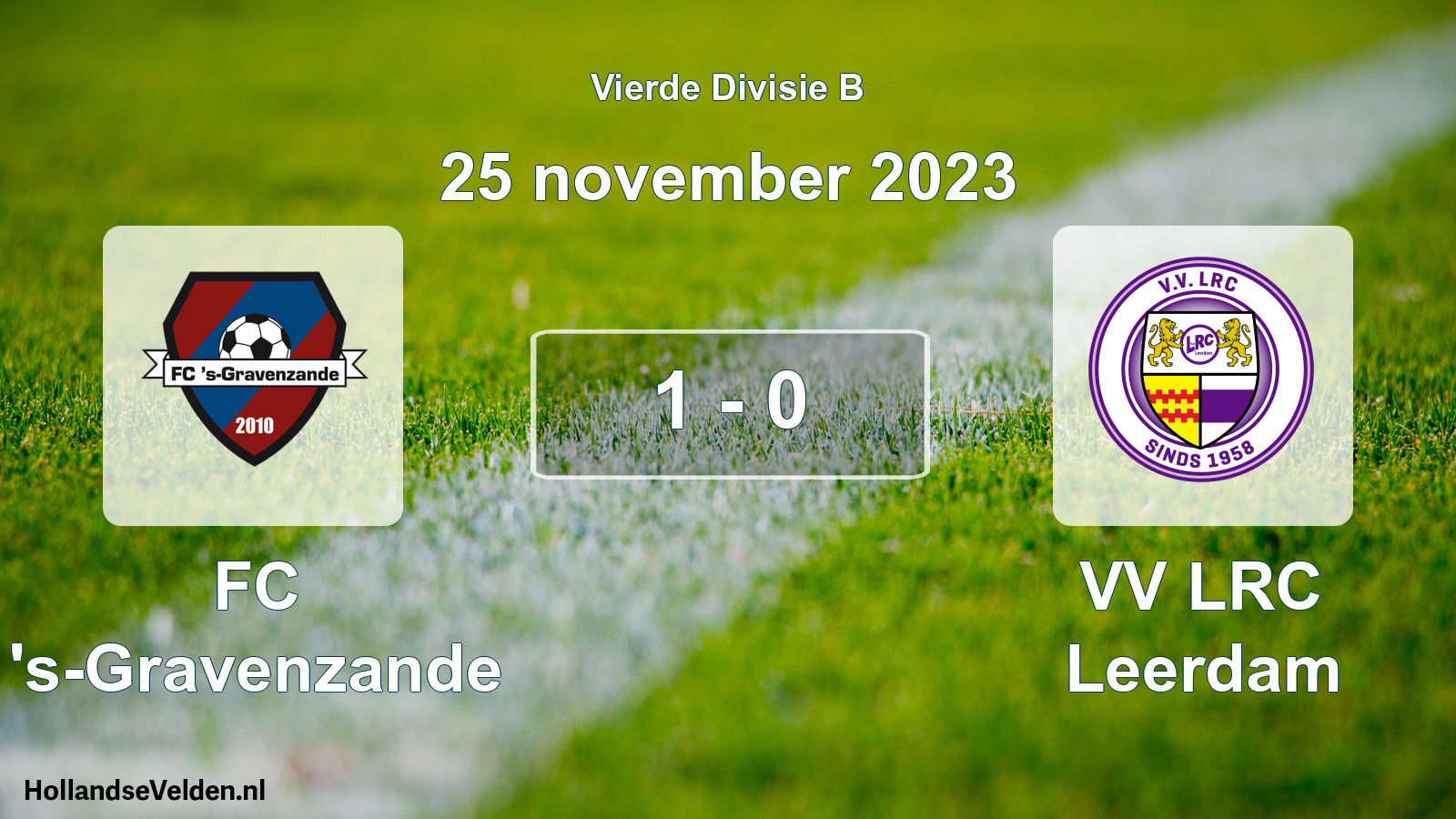 Total number of matches played: FC 's-Gravenzande - VV LRC Leerdam 1 - 0 (25 November 2023)
