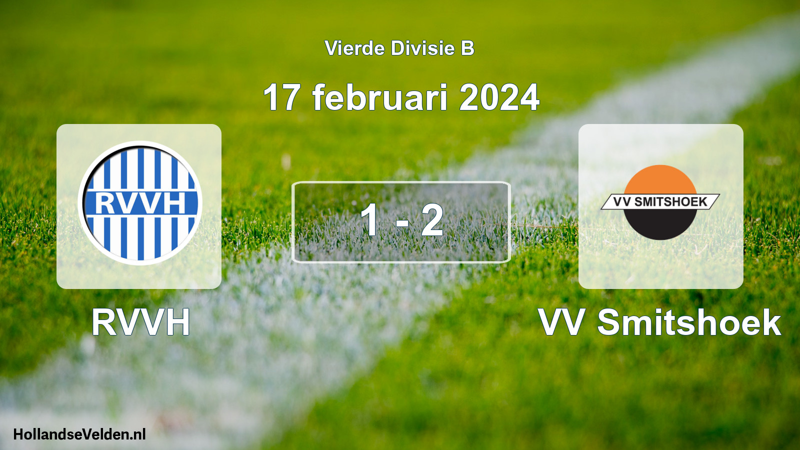 Total number of matches played: RVVH - VV Smitshoek 1 - 2 (17 February 2024)