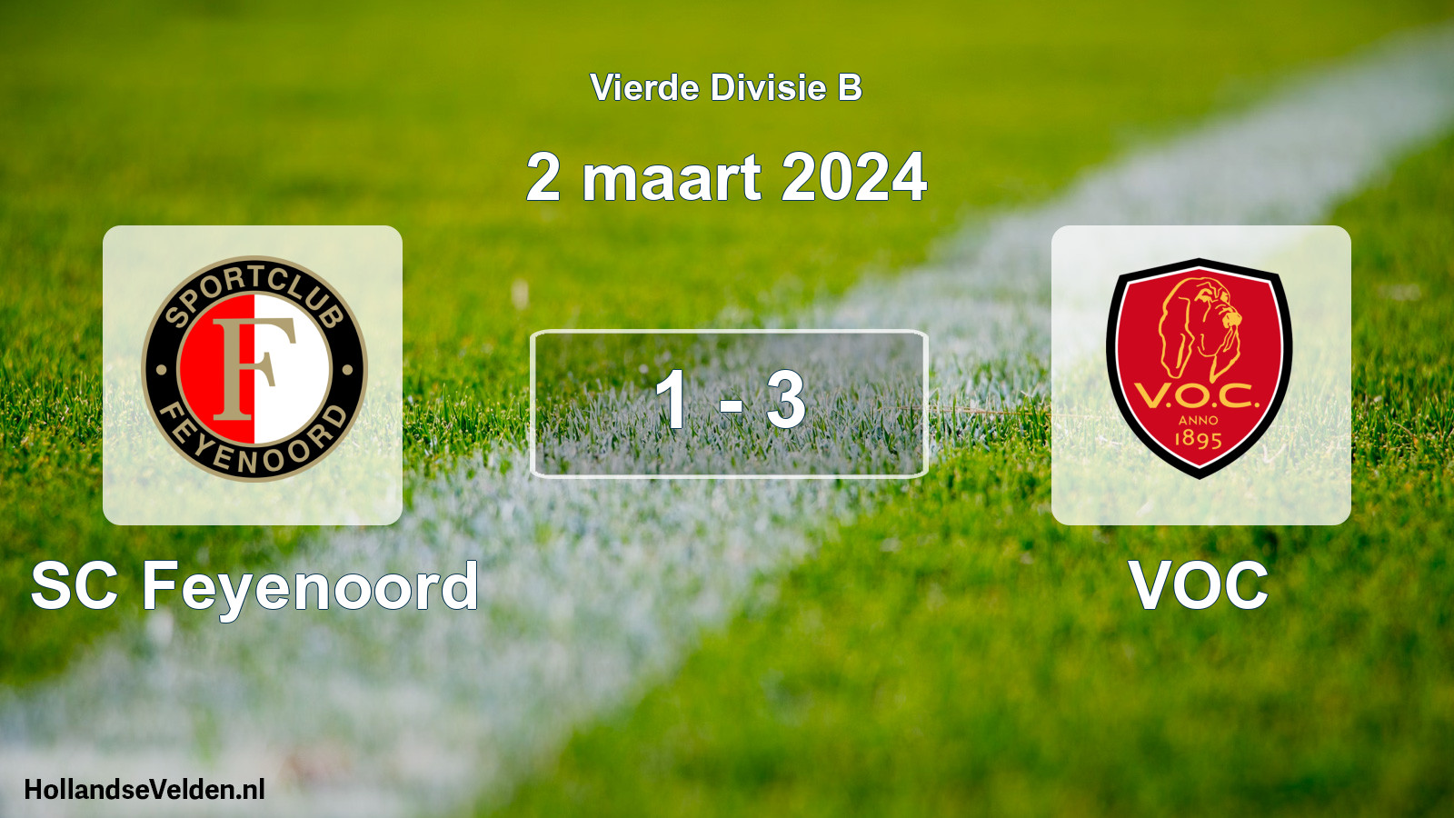 Total number of matches played: SC Feyenoord - VOC 1 - 3 (2 March 2024)