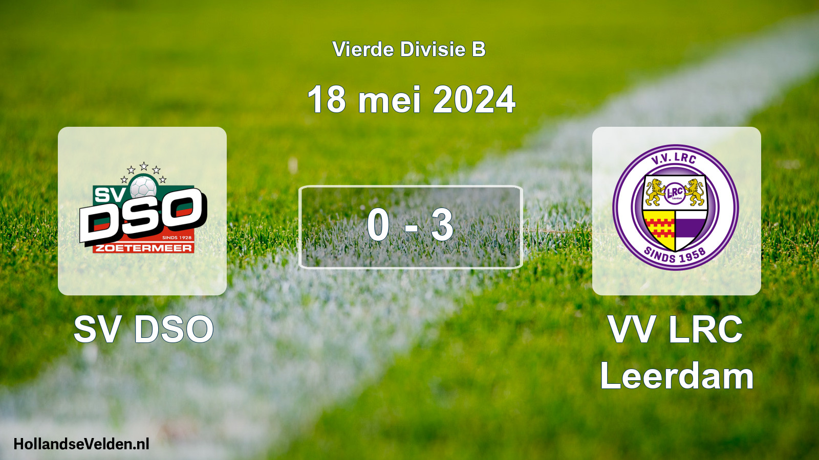Total number of matches played: SV DSO - VV LRC Leerdam 0 - 3 (18 May 2024)