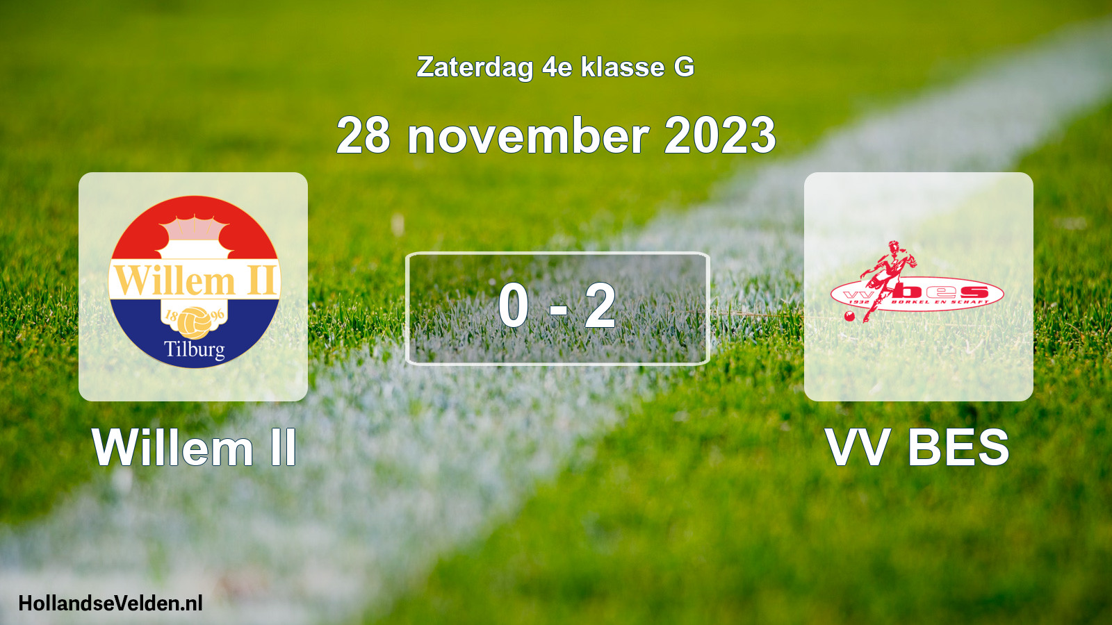 Total number of matches played: Willem II - VV BES 0 - 2 (28 November 2023)