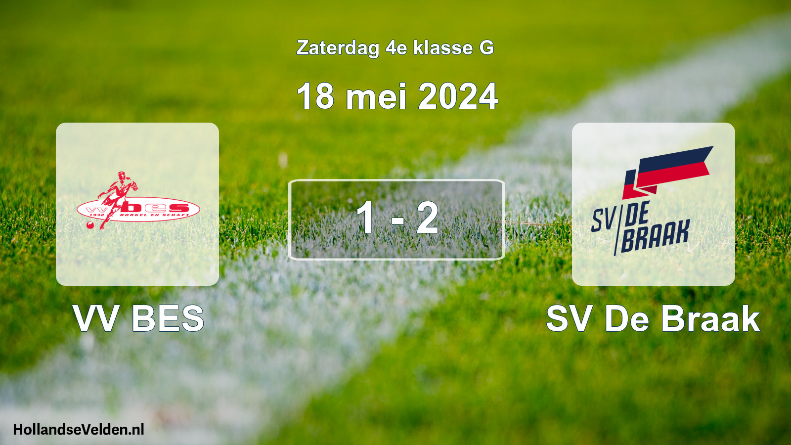 Total number of matches played: VV BES - SV De Braak 1 - 2 (18 May 2024)