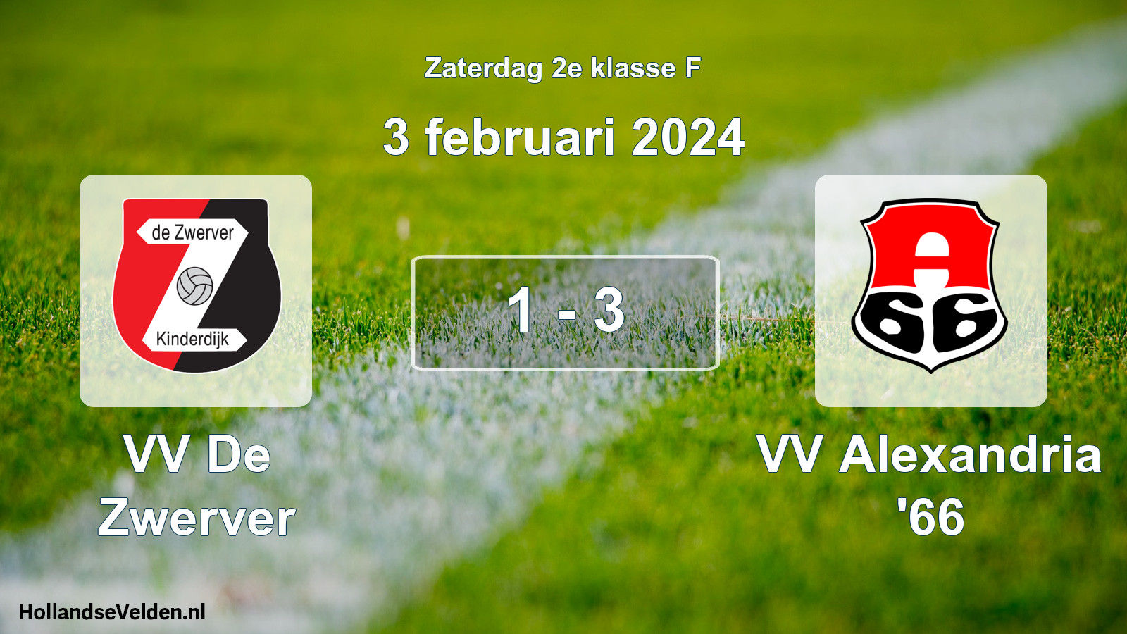 Total number of matches played: VV De Zwerver - VV Alexandria '66 1 - 3 (3 February 2024)