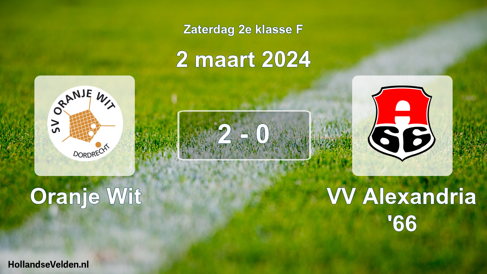 Total number of matches played: Oranje Wit - VV Alexandria '66 2 - 0 (2 March 2024)