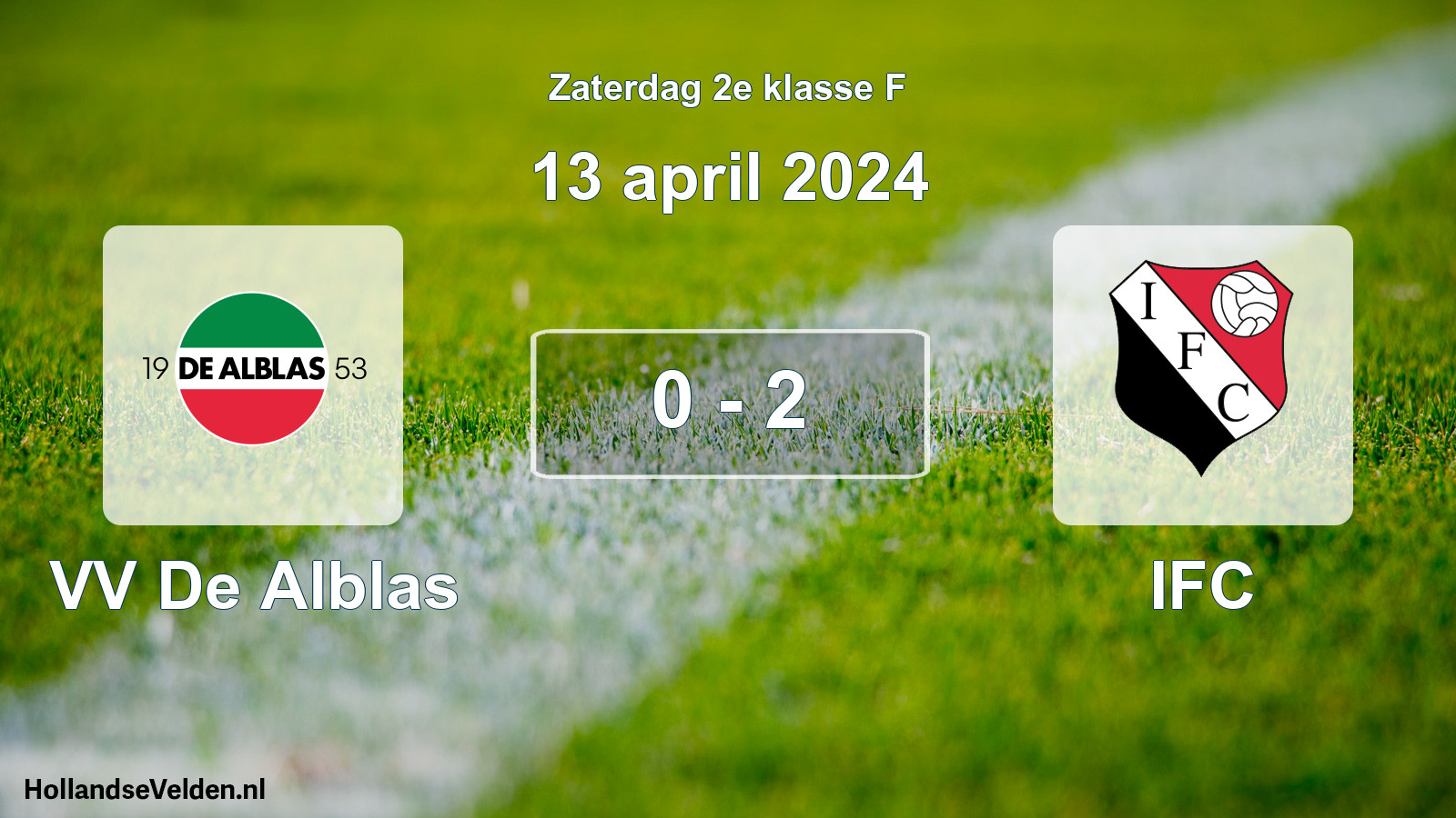 Total number of matches played: VV De Alblas - IFC 0 - 2 (13 April 2024)