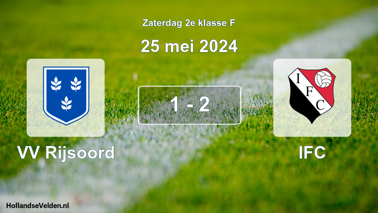 Total number of matches played: VV Rijsoord - IFC 1 - 2 (25 May 2024)