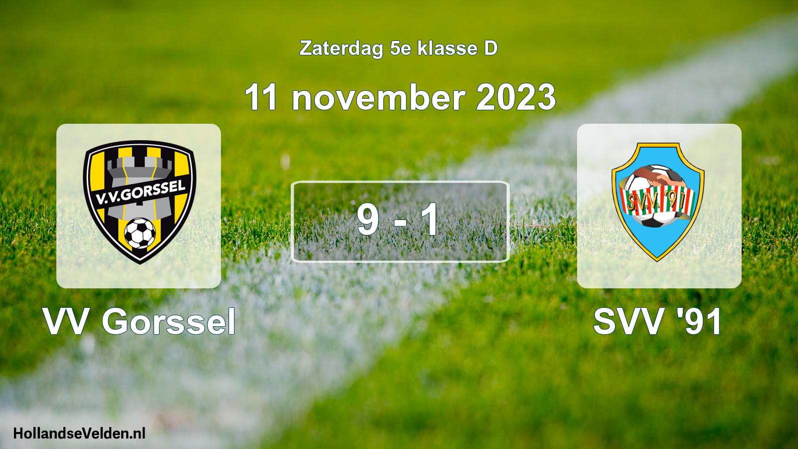 Total number of matches played: VV Gorssel - SVV '91 9 - 1 (11 November 2023)