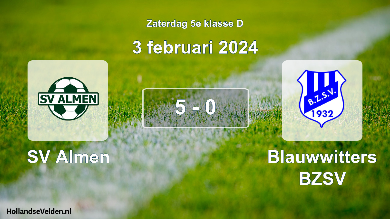 Total number of matches played: SV Almen - Blauwwitters BZSV 5 - 0 (3 February 2024)