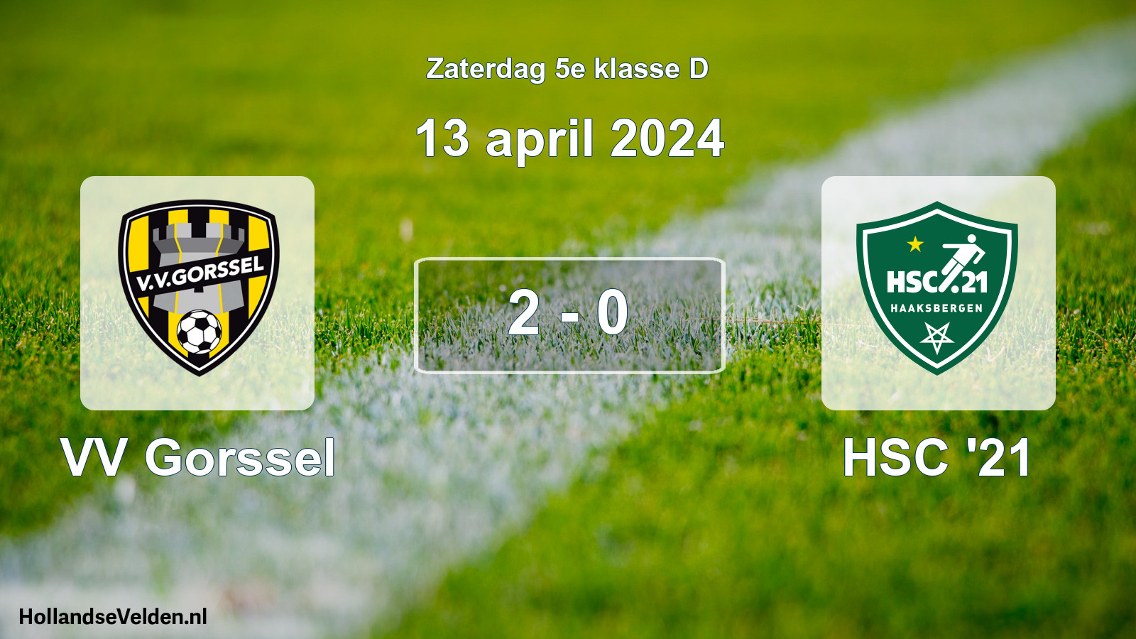 Total number of matches played: VV Gorssel - HSC '21 2 - 0 (13 April 2024)