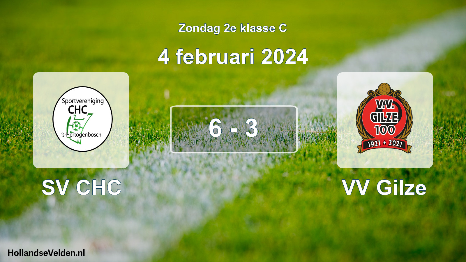 Total number of matches played: SV CHC - VV Gilze 6 - 3 (4 February 2024)
