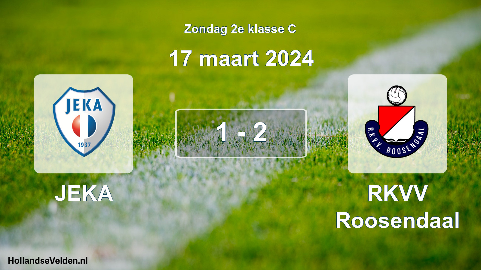 Total number of matches played: JEKA - RKVV Roosendaal 1 - 2 (17 March 2024)