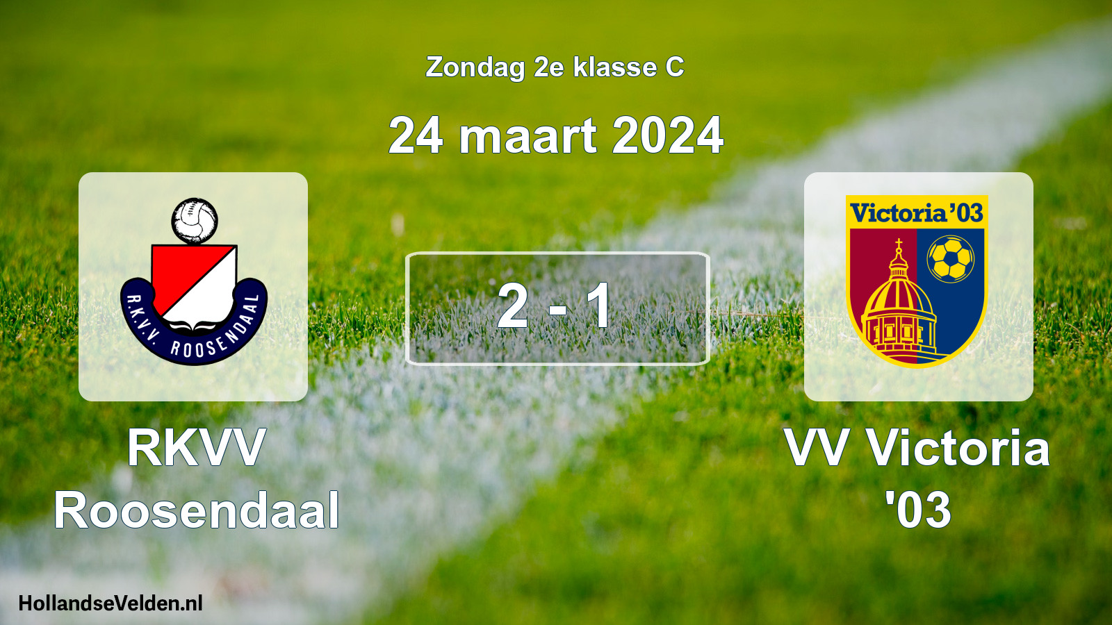 Total number of matches played: RKVV Roosendaal - VV Victoria '03 2 - 1 (24 March 2024)