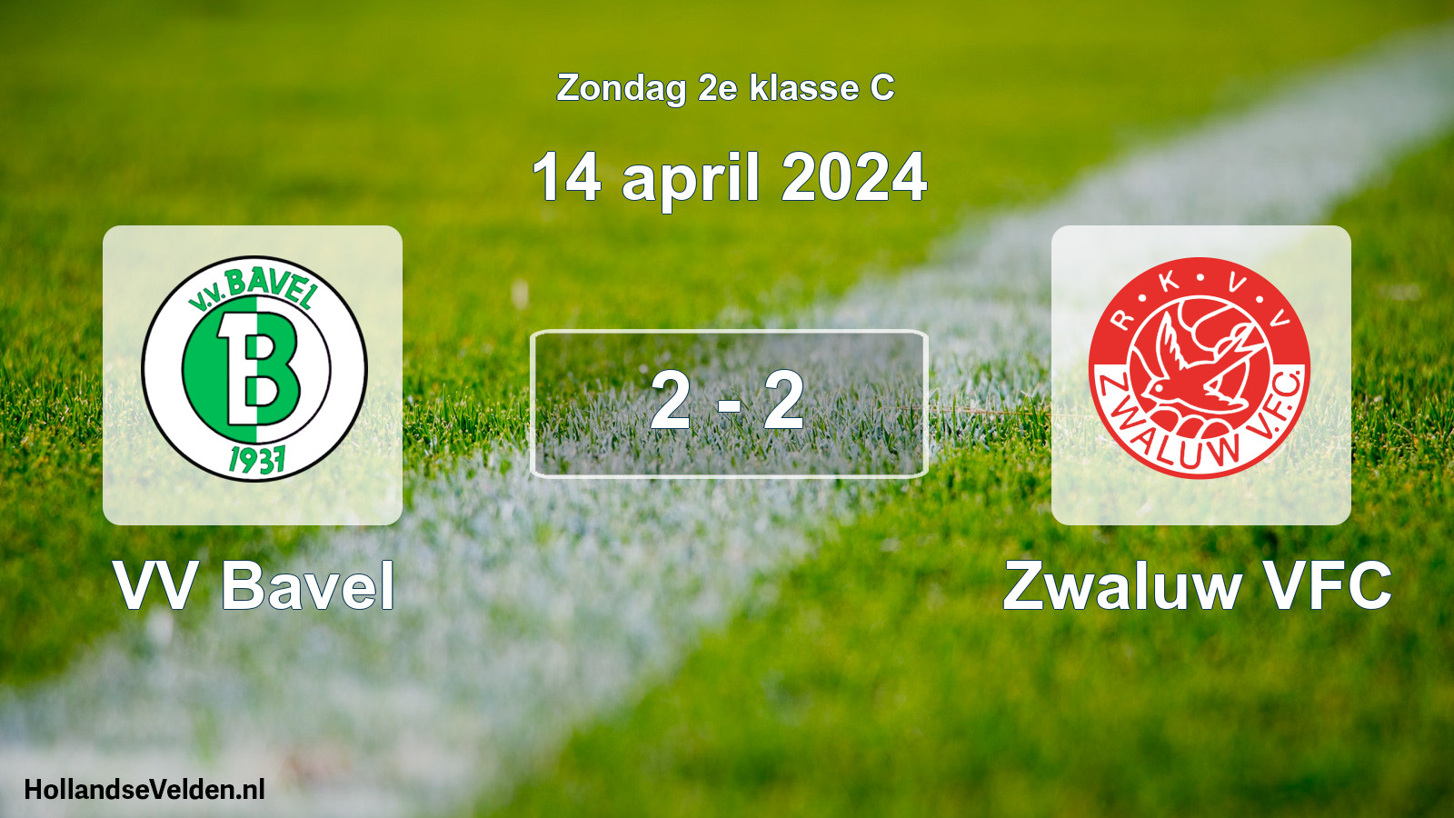 Total number of matches played: VV Bavel - Zwaluw VFC 2 - 2 (14 April 2024)