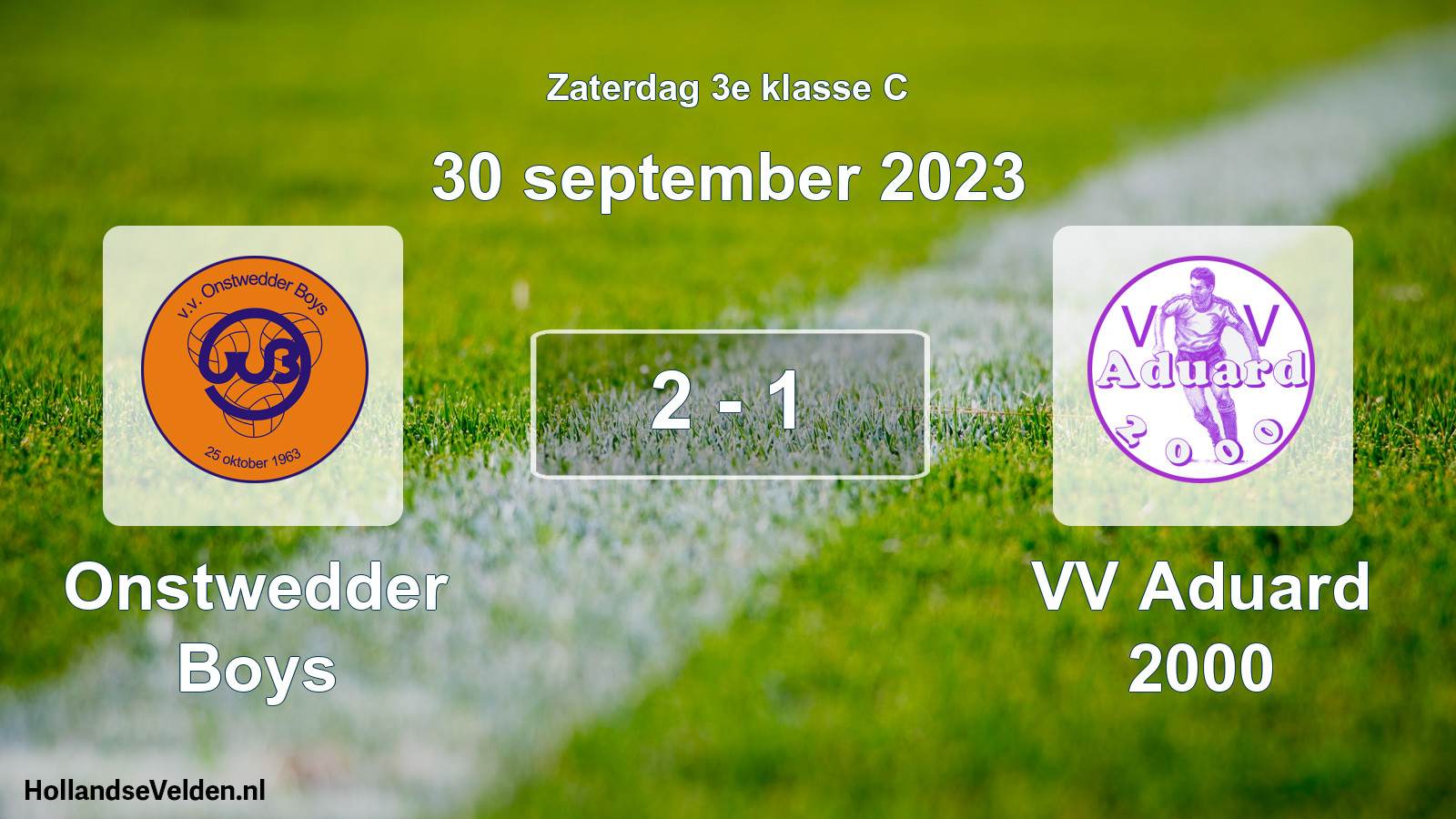 Total number of matches played: Onstwedder Boys - VV Aduard 2000 2 - 1 (30 September 2023)