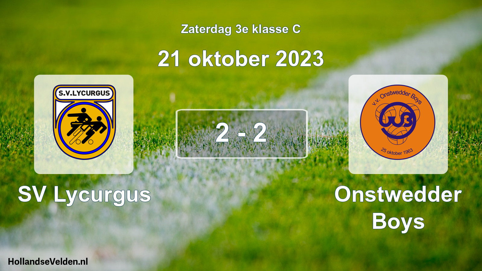 Total number of matches played: SV Lycurgus - Onstwedder Boys 2 - 2 (21 October 2023)