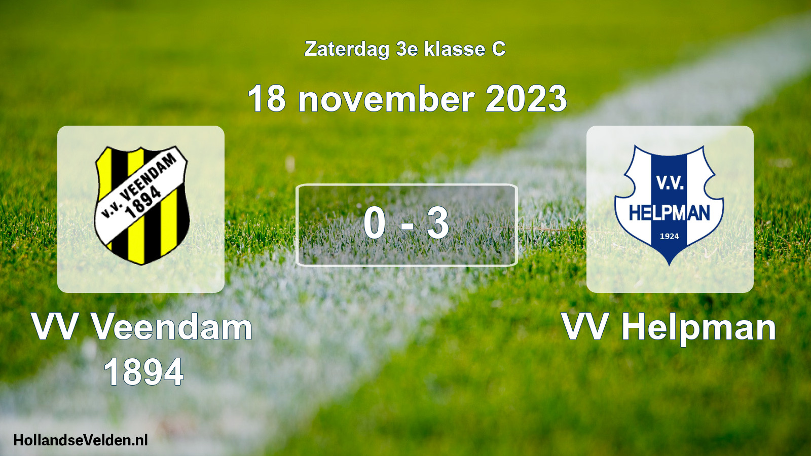 Total number of matches played: VV Veendam 1894 - VV Helpman 0 - 3 (18 November 2023)