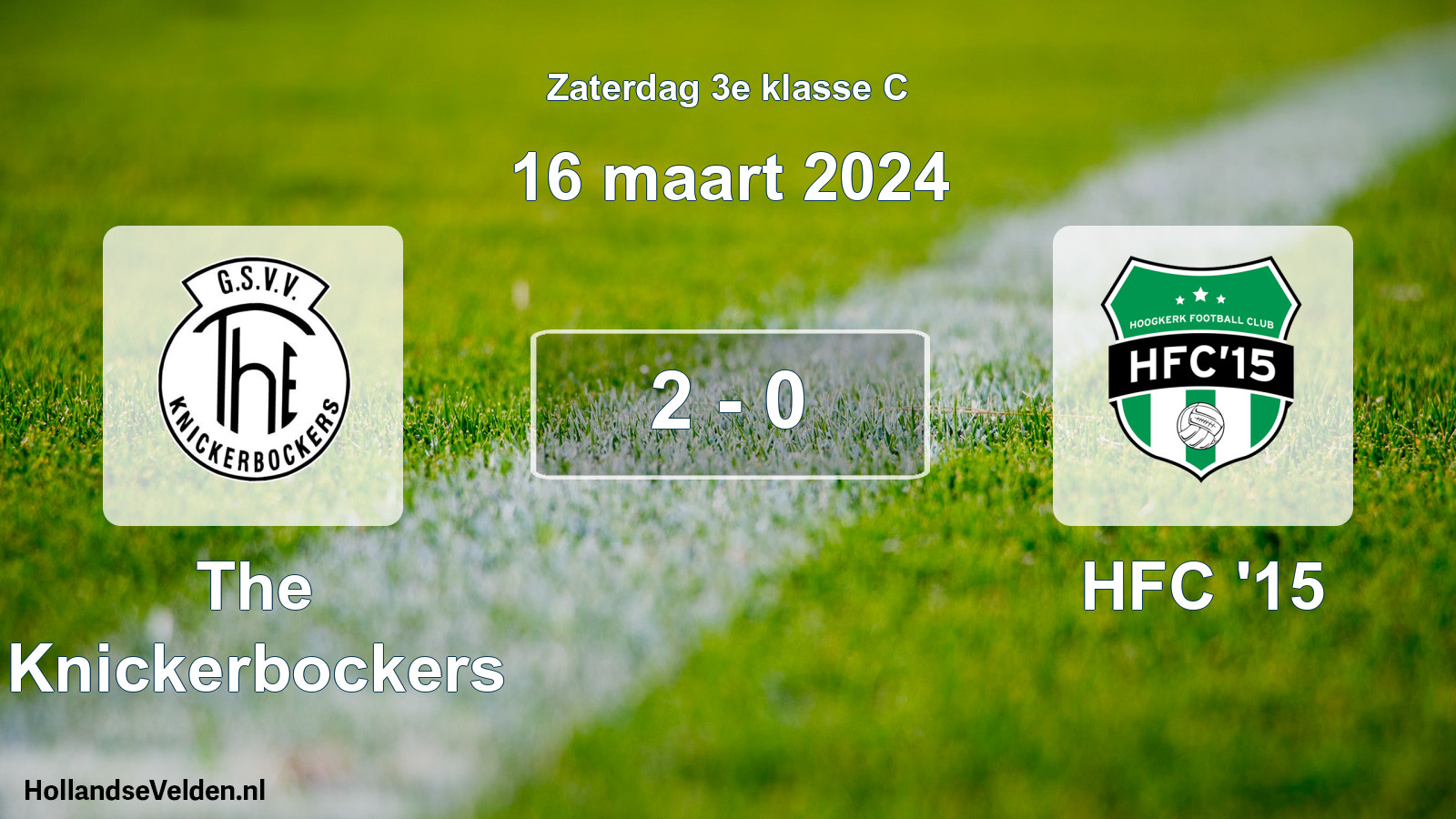 Total number of matches played: The Knickerbockers - HFC '15 2 - 0 (16 March 2024)