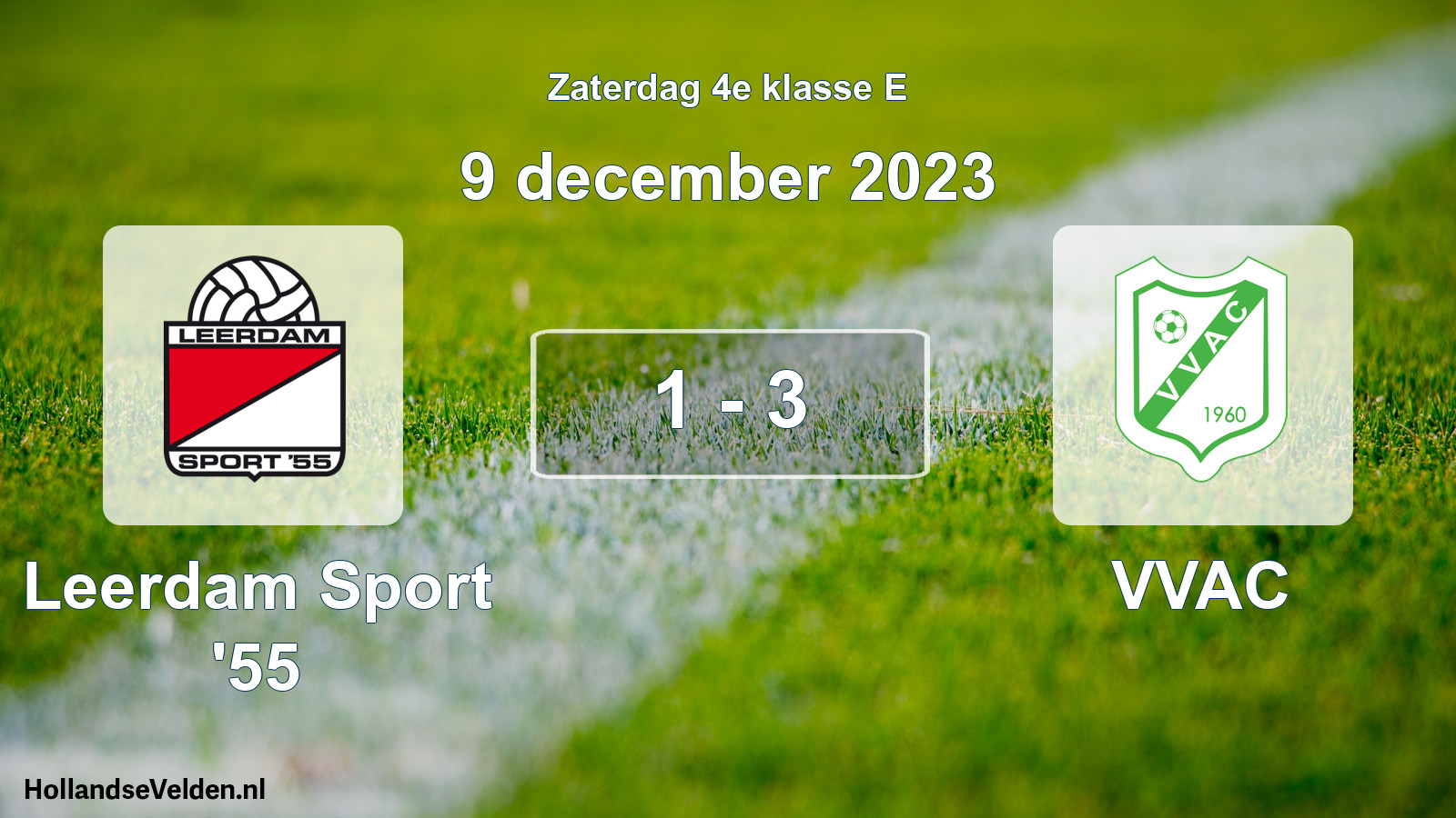 Total number of matches played: Leerdam Sport '55 - VVAC 1 - 3 (9 December 2023)