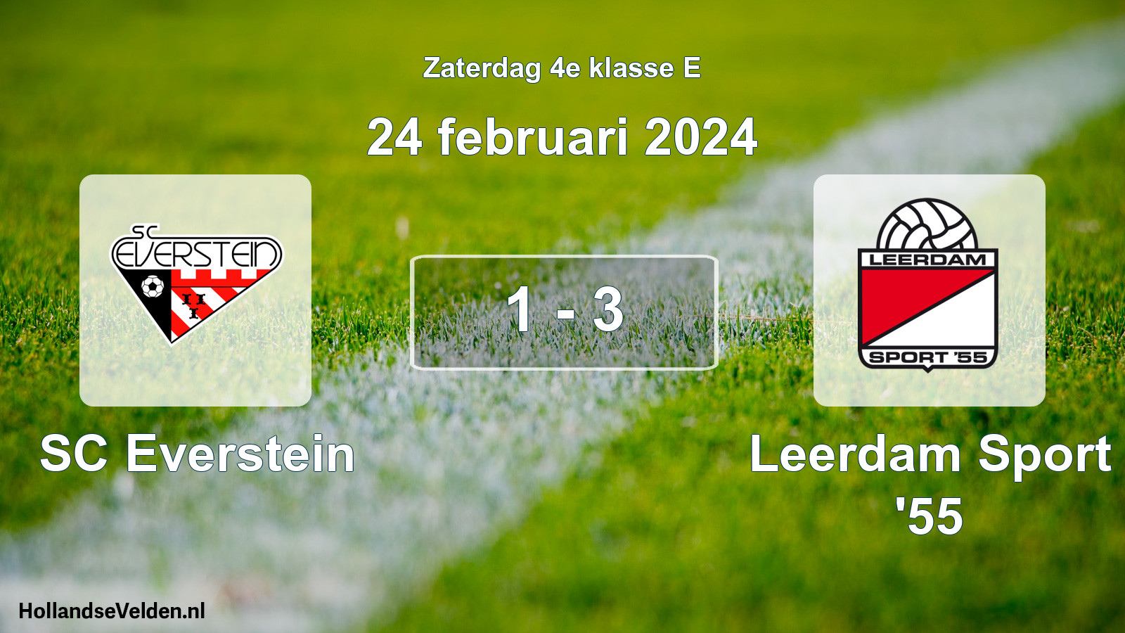 Total number of matches played: SC Everstein - Leerdam Sport '55 1 - 3 (24 February 2024)