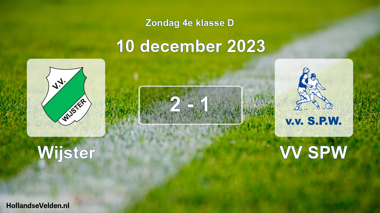 Total number of matches played: Wijster - VV SPW 2 - 1 (10 December 2023)