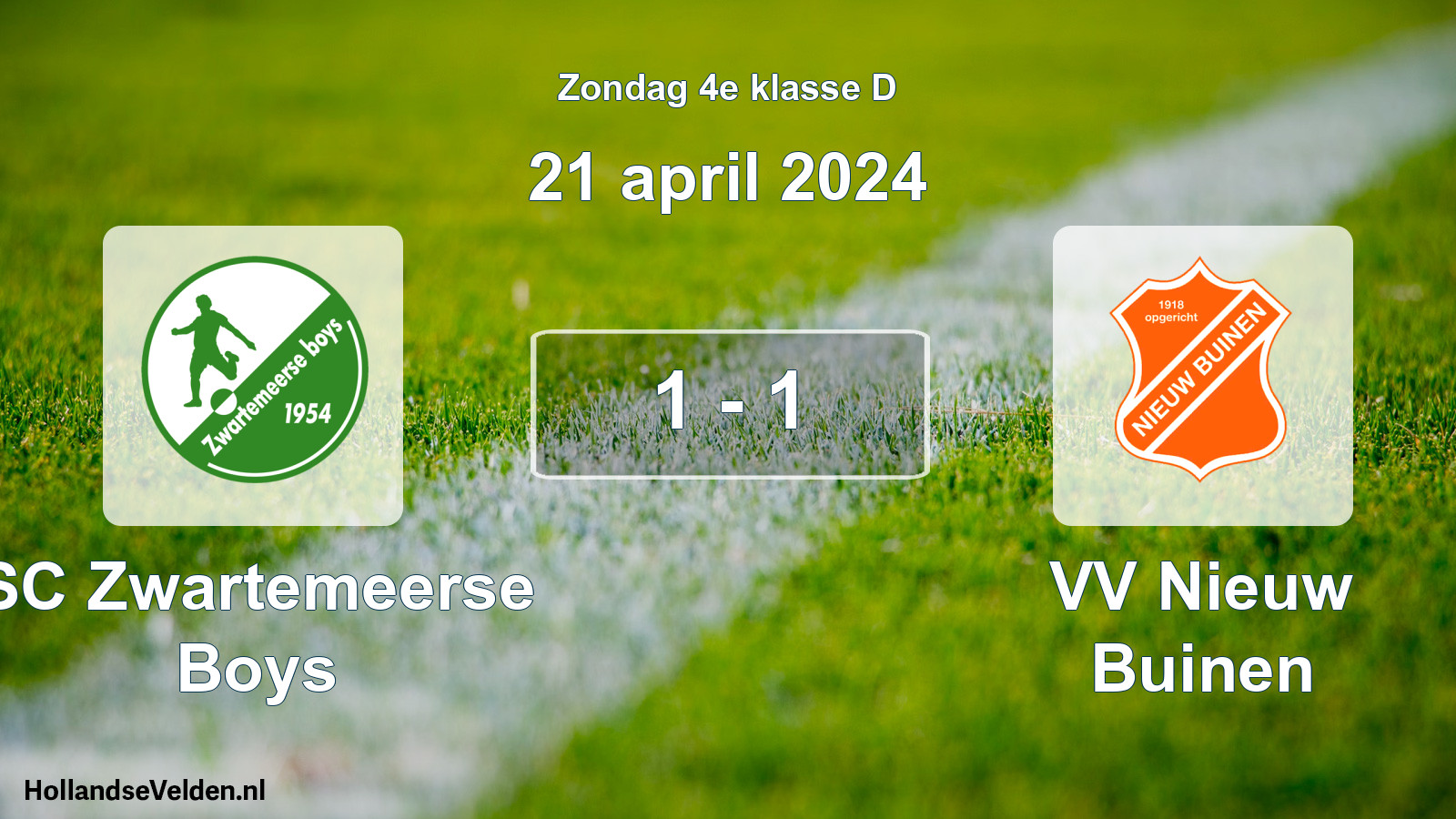 Total number of matches played: SC Zwartemeerse Boys - VV Nieuw Buinen 1 - 1 (21 April 2024)