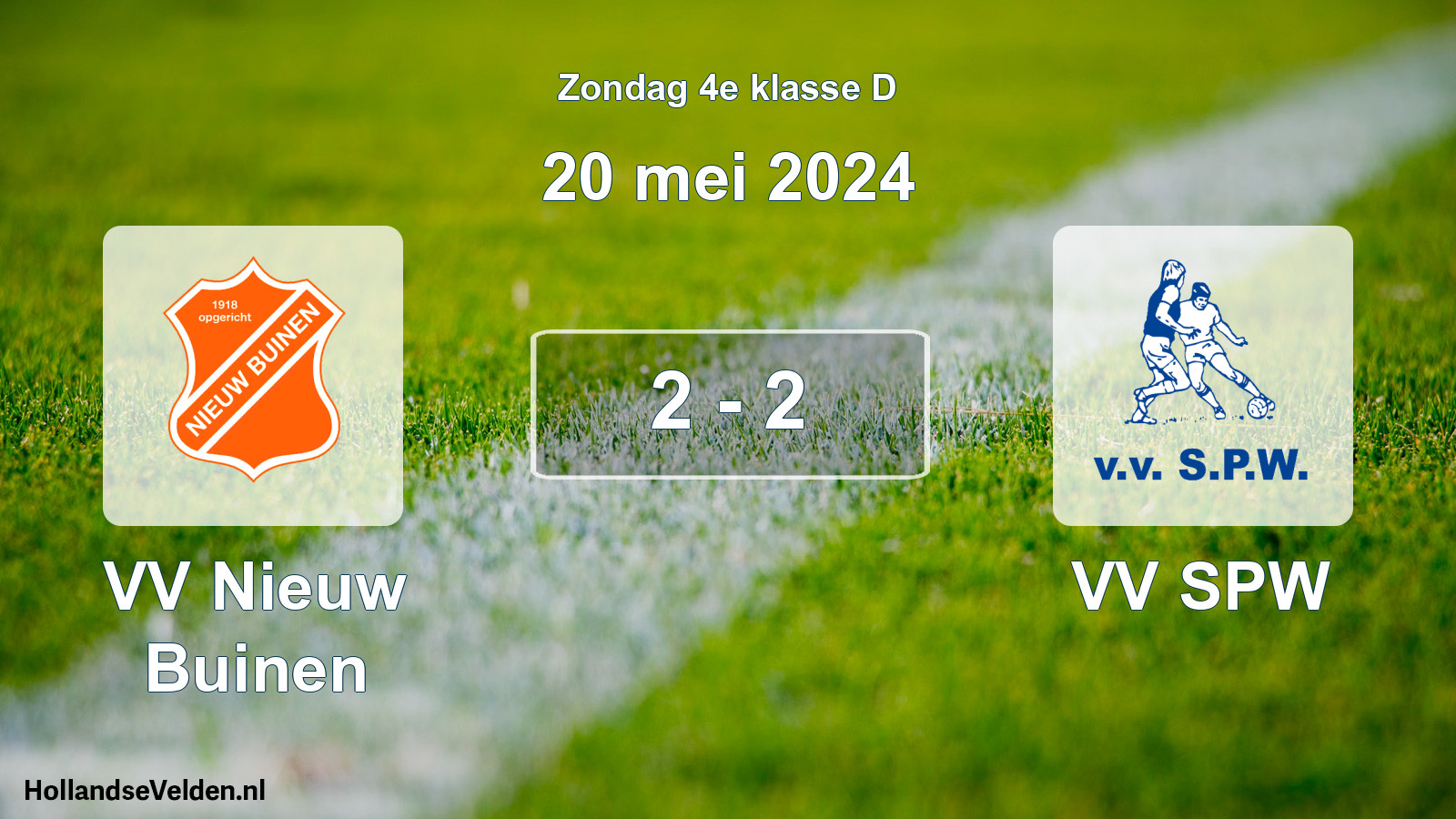 Total number of matches played: VV Nieuw Buinen - VV SPW 2 - 2 (20 May 2024)