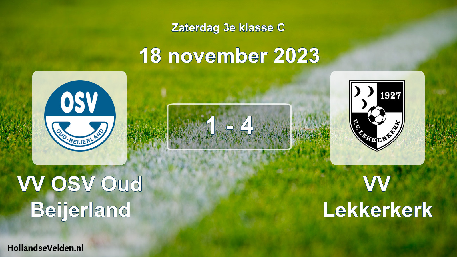 Total number of matches played: VV OSV Oud Beijerland - VV Lekkerkerk 1 - 4 (18 November 2023)