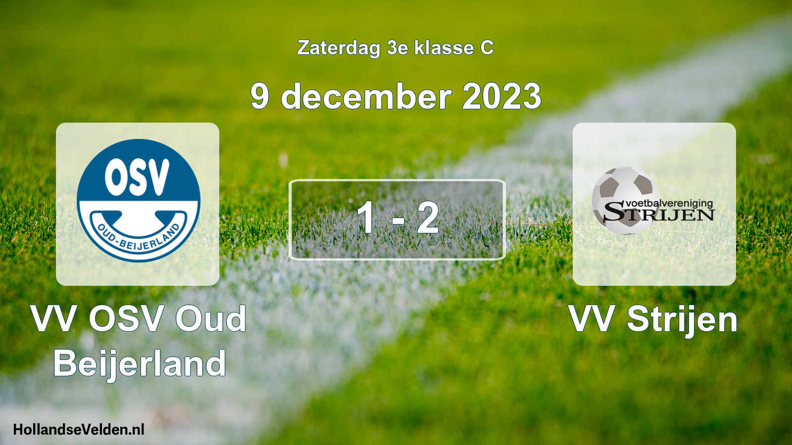 Total number of matches played: VV OSV Oud Beijerland - VV Strijen 1 - 2 (9 December 2023)