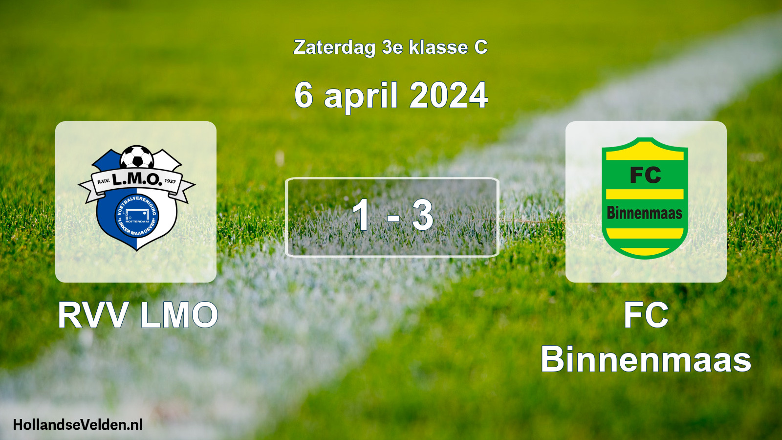 Total number of matches played: RVV LMO - FC Binnenmaas 1 - 3 (6 April 2024)